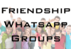 friendship-whatsapp-group