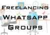 freelancing whatsapp groups