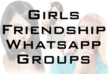 Girl Friendship Whatsapp Group Link 2022