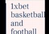 1xbet basketball football channel