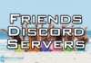 discord servers to find friends 2022
