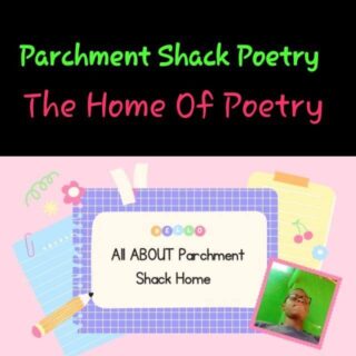 Parchment Shack Poetry